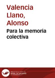 Para la memoria colectiva | Biblioteca Virtual Miguel de Cervantes