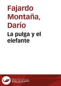La pulga y el elefante | Biblioteca Virtual Miguel de Cervantes