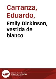 Emily Dickinson, vestida de blanco | Biblioteca Virtual Miguel de Cervantes