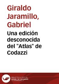 Una edición desconocida del "Atlas" de Codazzi | Biblioteca Virtual Miguel de Cervantes