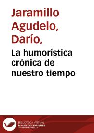 La humorística crónica de nuestro tiempo | Biblioteca Virtual Miguel de Cervantes