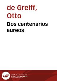 Dos centenarios aureos | Biblioteca Virtual Miguel de Cervantes