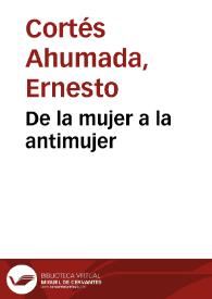 De la mujer a la antimujer | Biblioteca Virtual Miguel de Cervantes