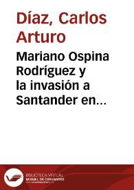 Mariano Ospina Rodríguez y la invasión a Santander en 1860 | Biblioteca Virtual Miguel de Cervantes