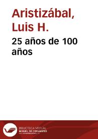 25 años de 100 años | Biblioteca Virtual Miguel de Cervantes