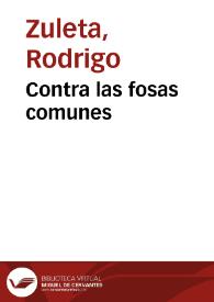 Contra las fosas comunes | Biblioteca Virtual Miguel de Cervantes