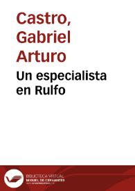 Un especialista en Rulfo | Biblioteca Virtual Miguel de Cervantes