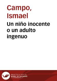 Un niño inocente o un adulto ingenuo | Biblioteca Virtual Miguel de Cervantes