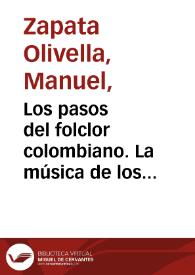 Los pasos del folclor colombiano. La música de los valles | Biblioteca Virtual Miguel de Cervantes