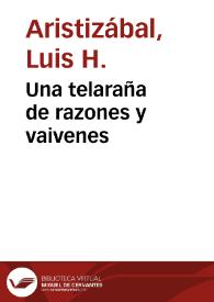 Una telaraña de razones y vaivenes | Biblioteca Virtual Miguel de Cervantes
