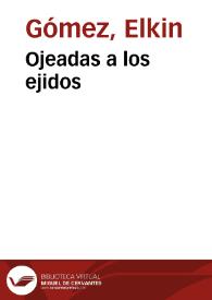 Ojeadas a los ejidos | Biblioteca Virtual Miguel de Cervantes