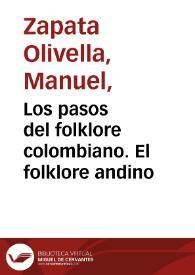 Los pasos del folklore colombiano. El folklore andino | Biblioteca Virtual Miguel de Cervantes