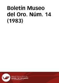 Boletín Museo del Oro. Núm. 14 (1983) | Biblioteca Virtual Miguel de Cervantes