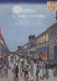 Japón : su tierra e historia / J. Daniel Toledo B. [ y otros 4 autores] | Biblioteca Virtual Miguel de Cervantes