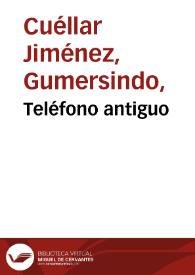 Teléfono antiguo | Biblioteca Virtual Miguel de Cervantes