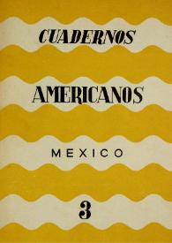 Cuadernos americanos. Año IX, vol. LI, núm. 3, mayo-junio de 1950 | Biblioteca Virtual Miguel de Cervantes