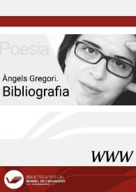 Àngels Gregori. Bibliografia | Biblioteca Virtual Miguel de Cervantes