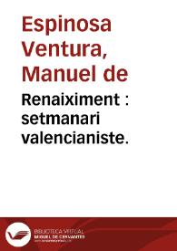Renaiximent  : setmanari valencianiste. | Biblioteca Virtual Miguel de Cervantes