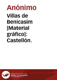 Villas de Benicasim [Material gráfico]: Castellón. | Biblioteca Virtual Miguel de Cervantes