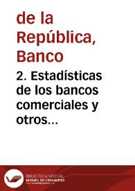 2. Estadísticas de los bancos comerciales y otros institutos de crédito, agosto 1968 | Biblioteca Virtual Miguel de Cervantes