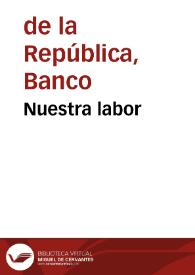 Nuestra labor | Biblioteca Virtual Miguel de Cervantes