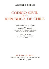 Más información sobre Código Civil de la República de Chile. I / Andrés Bello; intoducción y notas de Pedro Lira Urquieta