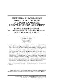 Estructures encapsuladores amb valor metadiscursiu en el debat parlamentari

 / Maria Josep Marín i Jordà, Josep E. Ribera i Condomina | Biblioteca Virtual Miguel de Cervantes