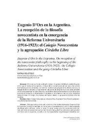 Eugenio D'Or en la Argentina. La recepción de la filosofía novecentista en la emergencia de la Reforma Universitaria (1916-1923): el Colegio Novecentista y la agrupación Córdoba Libre / Natalia Bustelo | Biblioteca Virtual Miguel de Cervantes