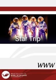 Star Trip (2003) [Ficha del espectáculo] | Biblioteca Virtual Miguel de Cervantes