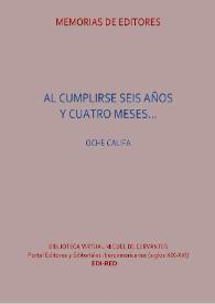 Al cumplirse seis años y cuatro meses... / Oche Califa | Biblioteca Virtual Miguel de Cervantes
