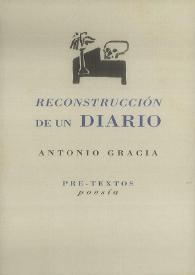 Reconstrucción de un diario / Antonio Gracia | Biblioteca Virtual Miguel de Cervantes