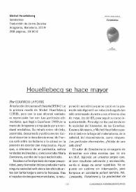 Houellebecq se hace mayor / por Eduardo Laporte | Biblioteca Virtual Miguel de Cervantes