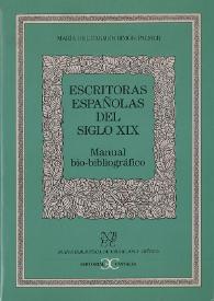 Escritoras españolas del siglo XIX. Manual bio-bibliográfico / María del Carmen Simón Palmer | Biblioteca Virtual Miguel de Cervantes