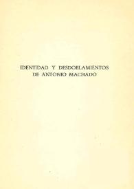 Identidad y desdoblamientos de Antonio Machado  / Guillermo de Torre | Biblioteca Virtual Miguel de Cervantes