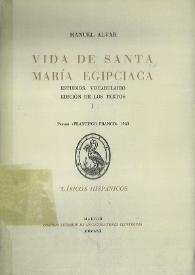 Vida de Santa María Egipciaca : estudios, vocabulario, edición de los textos. Tomo I / Manuel Alvar | Biblioteca Virtual Miguel de Cervantes