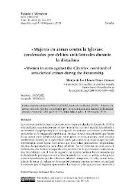 "Mujeres en armas contra la Iglesia": condenadas por delitos anticlericales durante la dictadura / María de los Llanos Pérez Gómez | Biblioteca Virtual Miguel de Cervantes