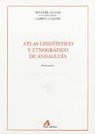 Atlas lingüístico y etnográfico de Andalucía. Tomo V. El cuerpo humano, de la cuna a la sepultura, creencias populares y supersticiones, la vestimenta, juegos y diversiones, la religión, la condición humana, miscelánea y adicciones / Manuel Alvar ; con la colaboración de A. Llorente y G. Salvador | Biblioteca Virtual Miguel de Cervantes