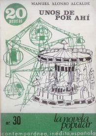 Unos de por ahí / Manuel Alonso Alcalde | Biblioteca Virtual Miguel de Cervantes
