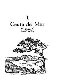 Ceuta del mar (1960). I / Manuel Alonso Alcalde | Biblioteca Virtual Miguel de Cervantes