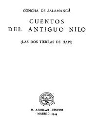 Cuentos del antiguo Nilo : (Las dos tierras del Hapi) / Concha de Salamanca | Biblioteca Virtual Miguel de Cervantes