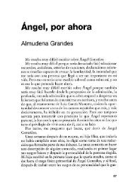 Ángel, por ahora  / Almudena Grandes | Biblioteca Virtual Miguel de Cervantes