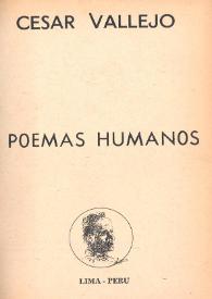 Poemas humanos / César Vallejo | Biblioteca Virtual Miguel de Cervantes