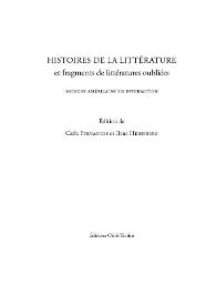 Histoires de la Littérature et fragments de littératures oubliées. Mondes américains en interaction / Édition de Carla Fernandes et Ilana Heineberg | Biblioteca Virtual Miguel de Cervantes