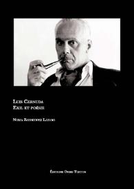 Luis Cernuda. Exil et poésie  / Nuria Rodríguez Lázaro | Biblioteca Virtual Miguel de Cervantes