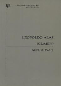 Leopoldo Alas (Clarín) : an annotated bibliography / Noël M. Valis | Biblioteca Virtual Miguel de Cervantes