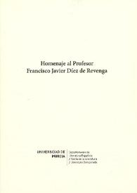 Homenaje al Profesor Francisco Javier Díez de Revenga | Biblioteca Virtual Miguel de Cervantes
