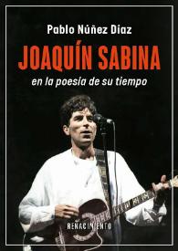Joaquín Sabina en la poesía de su tiempo / Pablo Núñez Díaz | Biblioteca Virtual Miguel de Cervantes