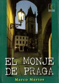 El monje de Praga / Marco Martos | Biblioteca Virtual Miguel de Cervantes