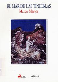 El mar de las tinieblas / Marco Martos | Biblioteca Virtual Miguel de Cervantes