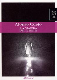 La viajera del viento. Capítulo 1 / Alonso Cueto | Biblioteca Virtual Miguel de Cervantes